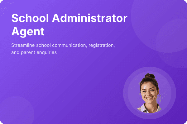School Administrator Agent